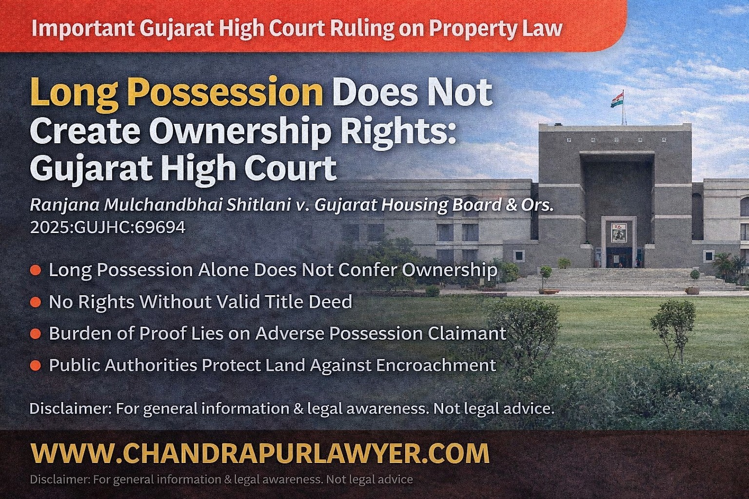 Read more about the article Long Possession Does Not Create Ownership Rights: Gujarat High Court Reaffirms Property Law Principles